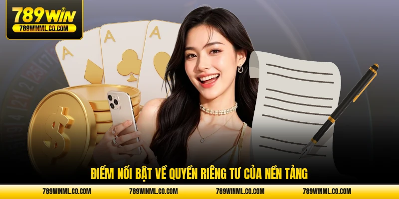Điểm nổi bật về quyền riêng tư của nền tảng